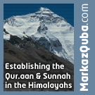 MarkazQuba.com - establishing the Qur.aan & Sunnah in the Himalayahs